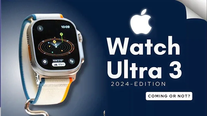 Apple Watch Ultra 3 Leaks - New Leaks & Rumors, Release Date